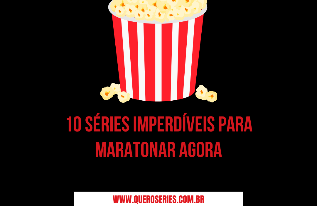 séries imperdíveis